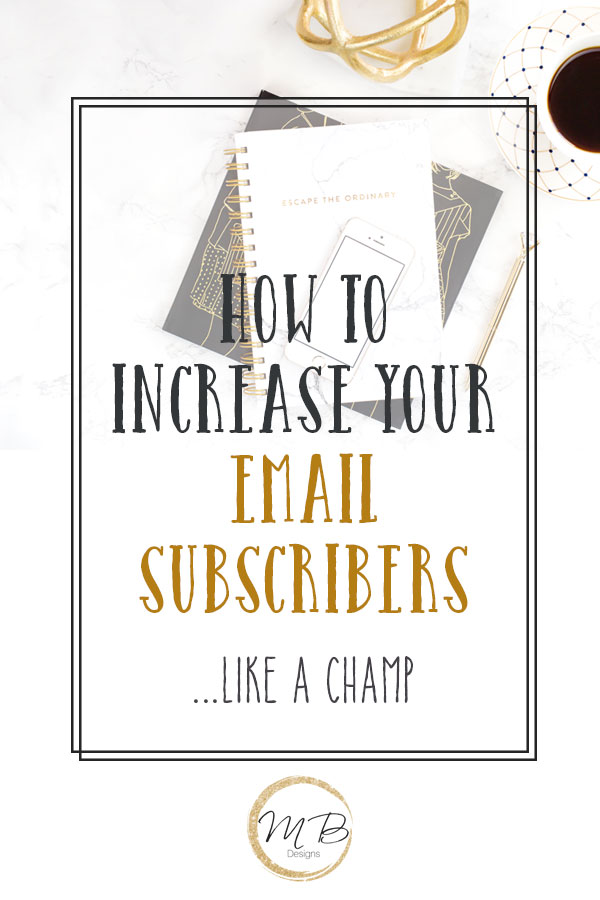 How to increase your email subscribers - You've slapped on a sign up form in your sidebar, why do you only have 3 subscribers?
