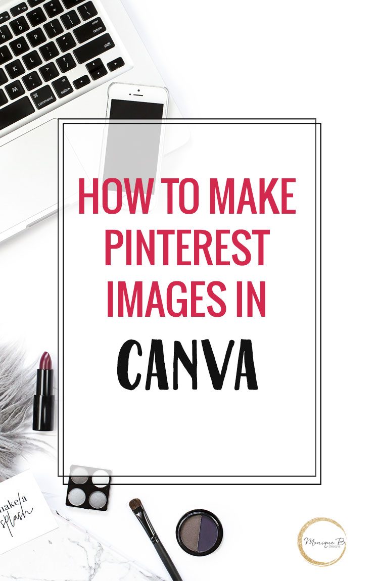 How to Make a Pinterest Image in Canva