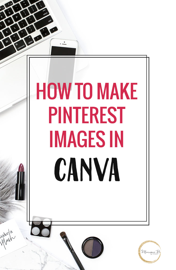 You just want to write your blog posts but how will you promote it, figure out how to make Pinterest images in Canva, a free online tool to create gorgeous graphics.